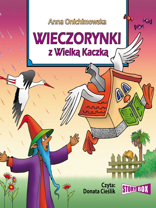 Title details for Wieczorynki z Wielką Kaczką by Anna Onichimowska - Available